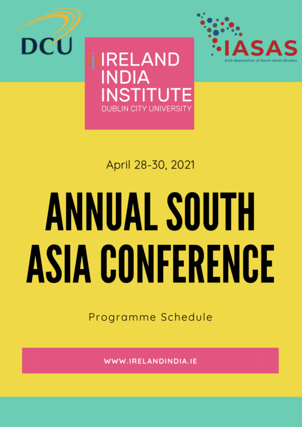 Annual South Asia Conference, 2830 April 2021 Ireland India Institute